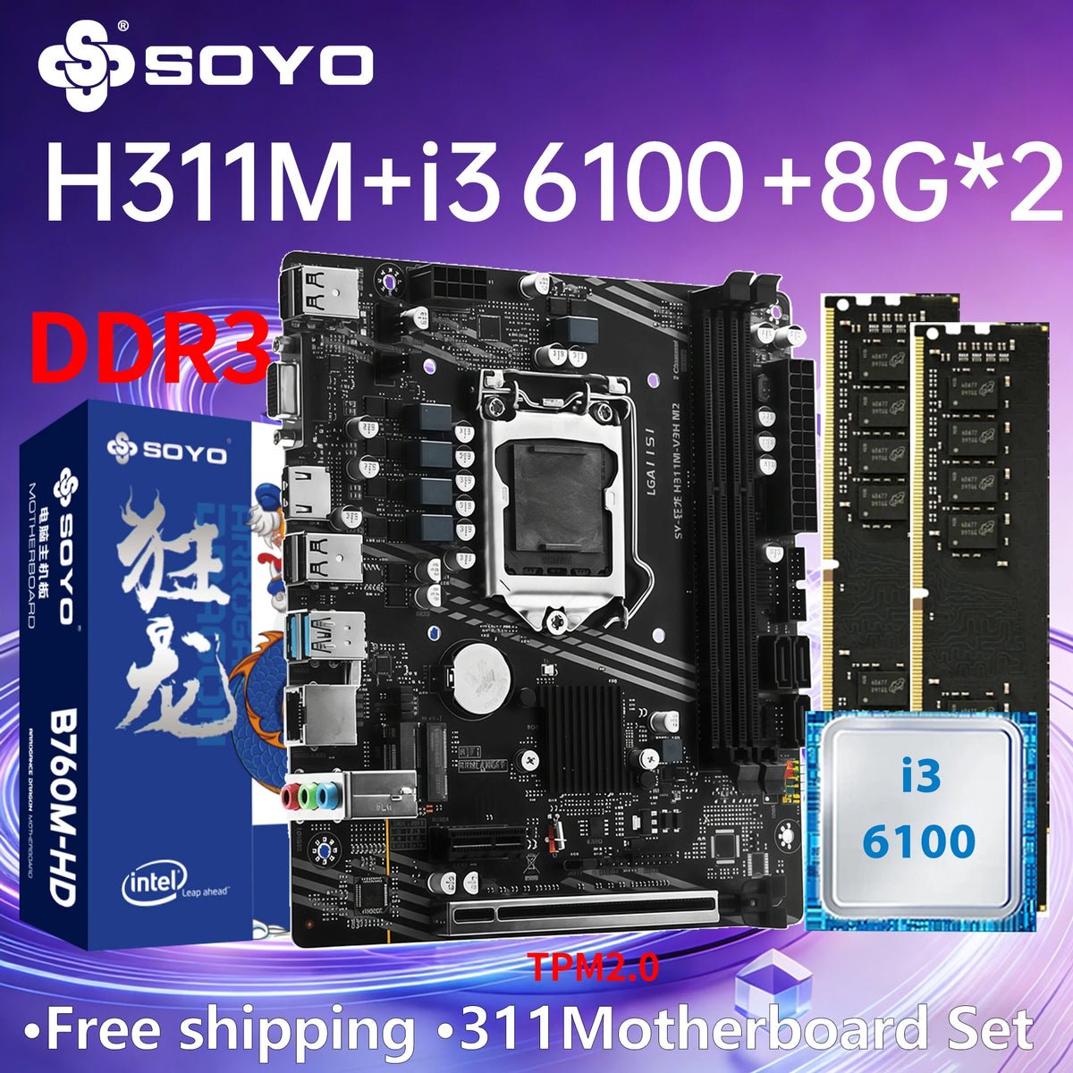 Scheda Madre SOYO H311M DDR3 per Gaming con CPU I3 6100, Memoria RAM 16G (8G*2), LGA1151, TPM2.0, Combo PC Desktop per Ufficio, PCIE3.0X16 VGA