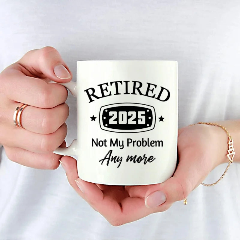 [Tazza per la pensione divertente] Tazza da caffè divertente in pensione 2025 - Tazza isolata "Non è più il mio problema". |   Regali vivaci bianchi per la pensione