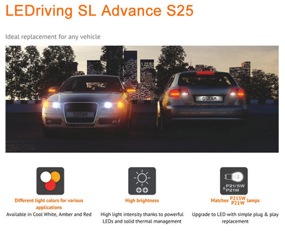 OSRAM Aggiornamento Luce di segnalazione a LED S25 P21W PY21W P21/5W LEDriving SL Advance 1156 1157 LED Lampadina fendinebbia per auto Posizione freno Lampada stop 2X