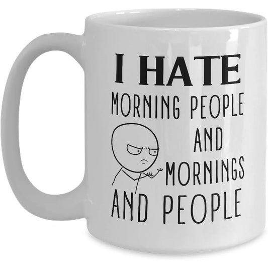 Tazza con citazione divertente 'Odio le persone mattutine' - Tazza bianca da 330 ml per caffè, tè, tazza umoristica per introvertiti